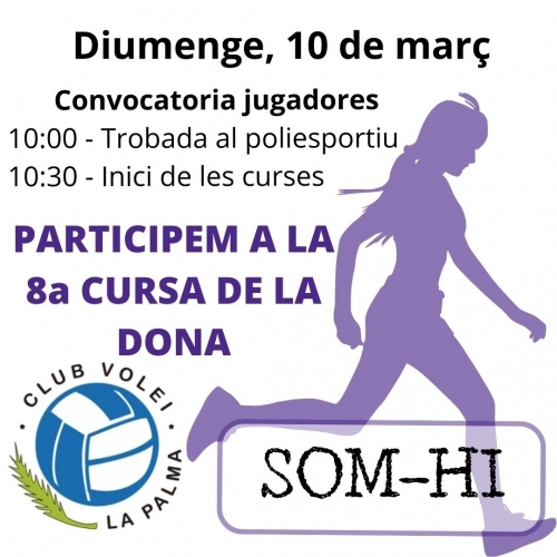 💜💜🏃🏽‍♀️💙🖤 DIUMENGE 10 DE MARÇ - CURSA DE LA DONA 💜💜🏃🏽‍♀️💙🖤 - Club Volei La Palma